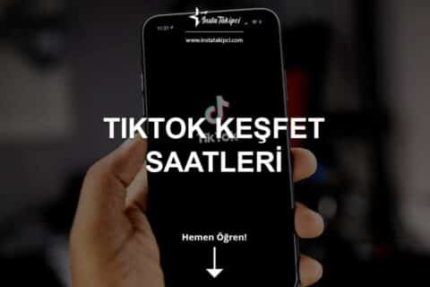 TikTok Keşfet Saatleri