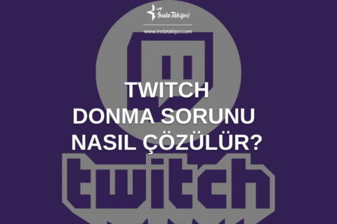 Twitch Donma Sorunu Nedir? Nasıl Çözülür?