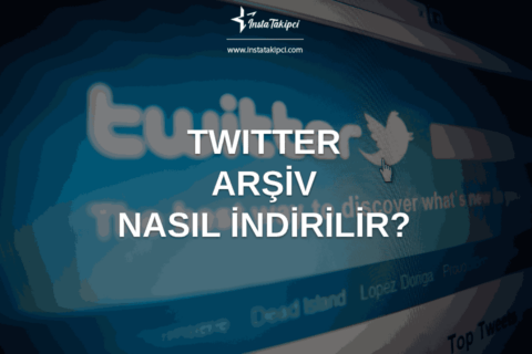 Twitter Arşiv Nasıl İndirilir?