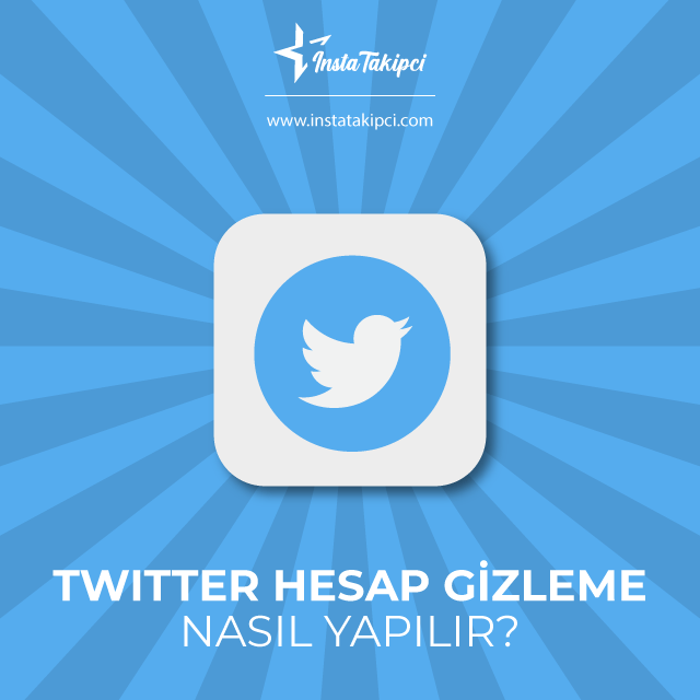 twitter hesap gizleme