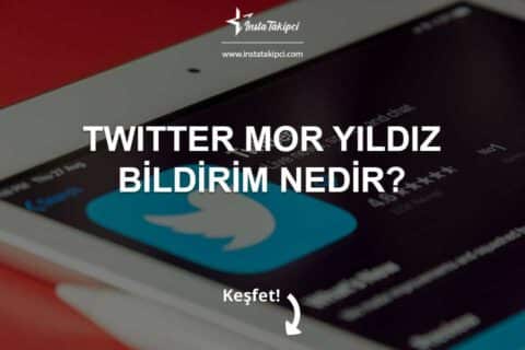 Twitter Mor Yıldız Bildirim Nedir?