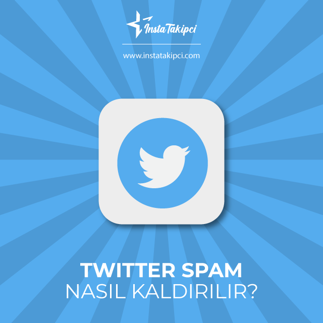 twitter spam kaldırma