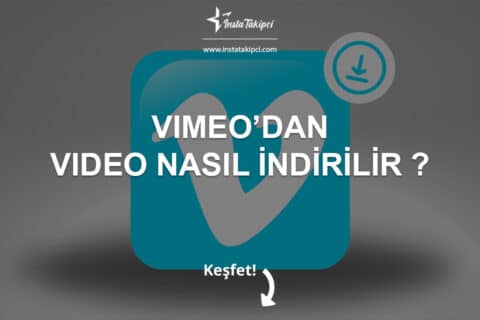 Vimeo’dan Video Nasıl İndirilir?