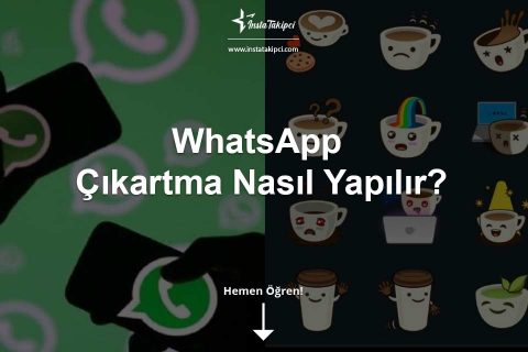 WhatsApp Çıkartma Nasıl Yapılır?