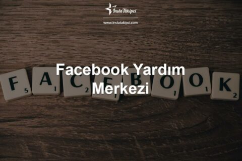 Facebook Yardım Merkezi