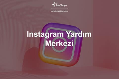 Instagram Yardım Merkezi