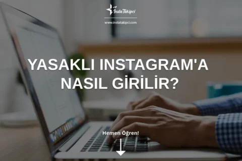 Instagram Kapalıyken Nasıl Girilir?