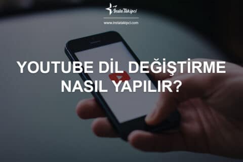 YouTube Dil Değiştirme Nasıl Yapılır?