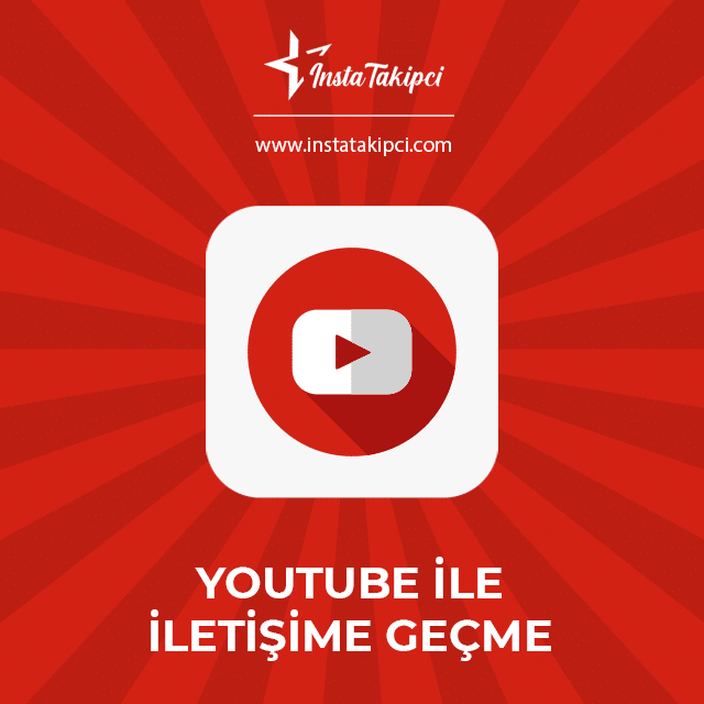 youtube ile iletişime geçme