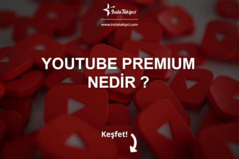 YouTube Premium Nedir ?