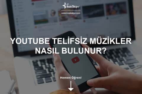 Youtube Telifsiz Müzikler Nasıl Bulunur?