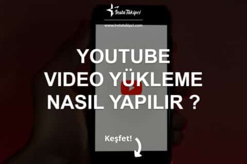 YouTube Video Yükleme Nasıl Yapılır ?