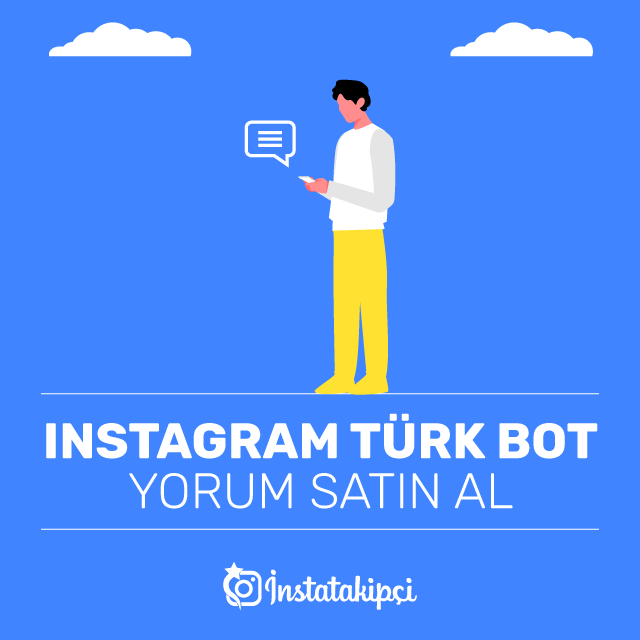 Instagram Türk Bot Yorum Satın Al