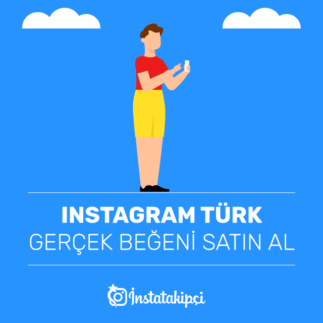 Instagram Türk Gerçek Beğeni Satın Al