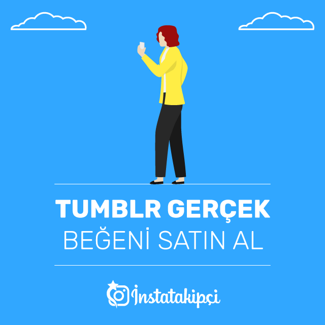 Tumblr Gerçek Beğeni Satın Al