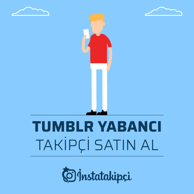 Tumblr Yabancı Takipçi Satın Al