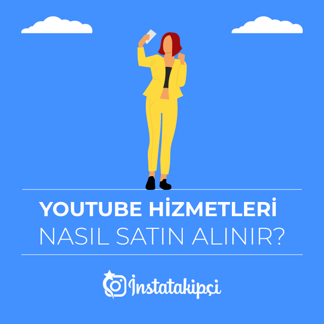 youtube hizmetleri nasıl alınır