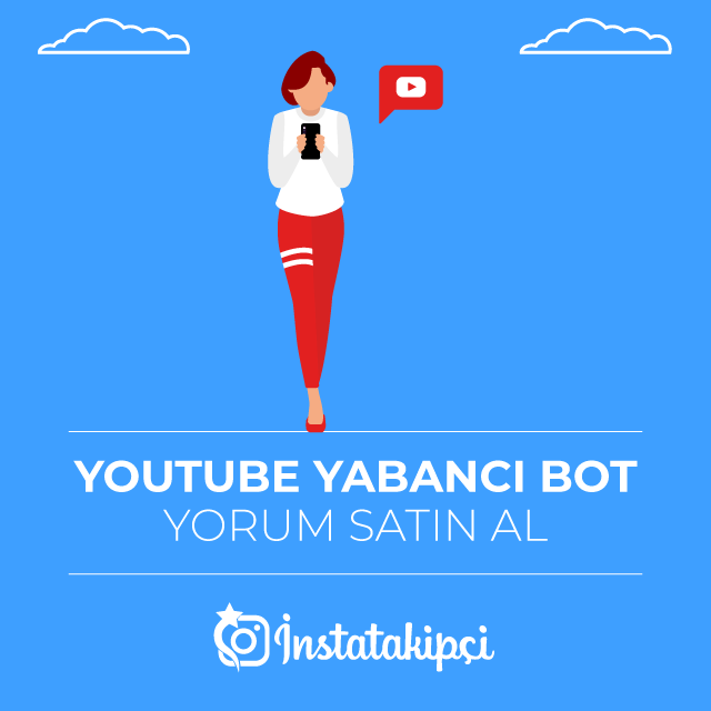 youtube bot yorum satın al