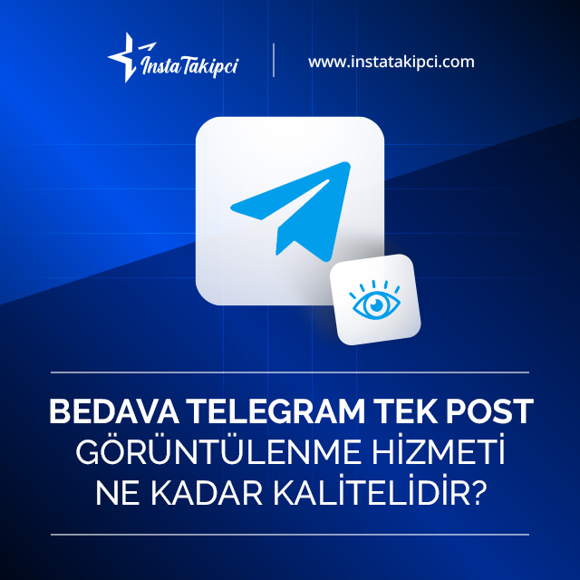 bedava Telegram tek post görüntülenme hizmeti ne kadar kalitelidir