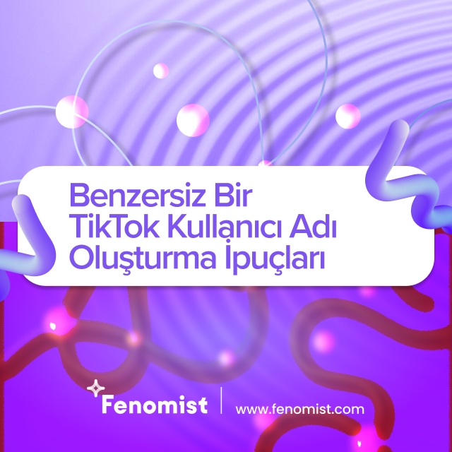 benzersiz-tiktok-kullanici-adi-olusturma-ipuclari