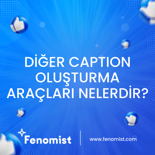 Diğer caption oluşturma araçları nelerdir