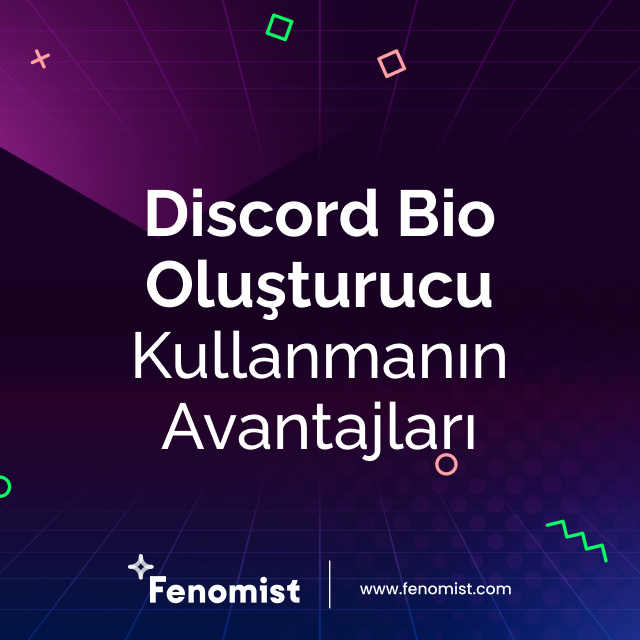 discord bio oluşturucu kullanmanın avantajları