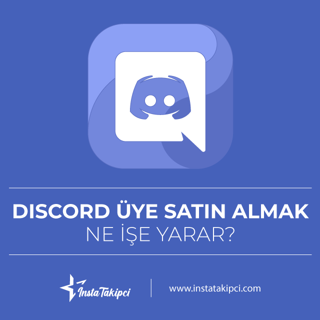 discord üye satın almak ne işe yarar