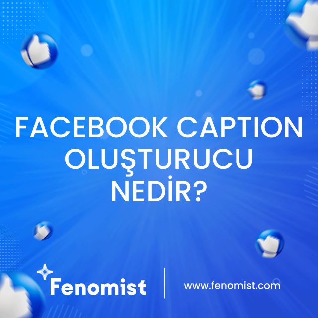 Facebook caption oluşturucu nedir