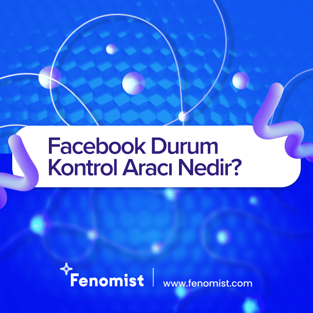 facebook durum kontrol aracı nedir