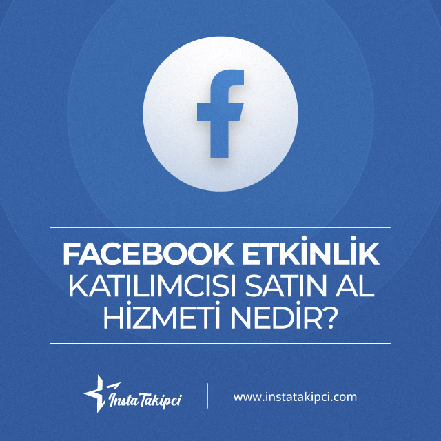 facebook etkinlik katılımcı satın al nedir