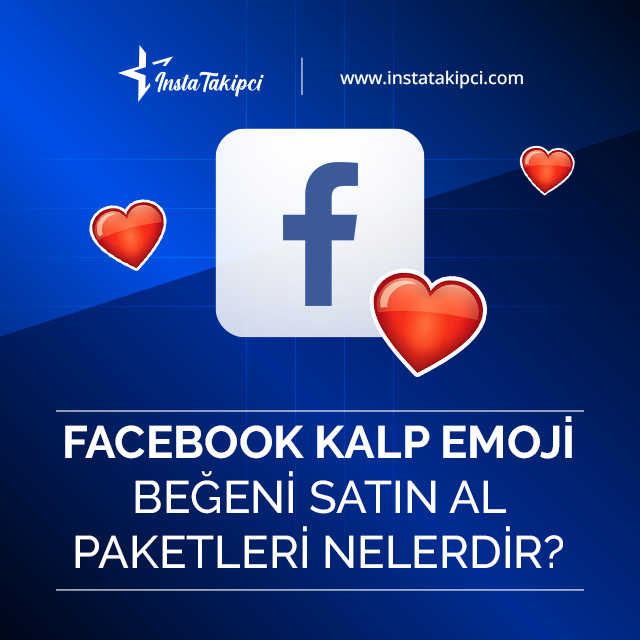 facebook kalp emoji beğenisi satın al paketleri nelerdir