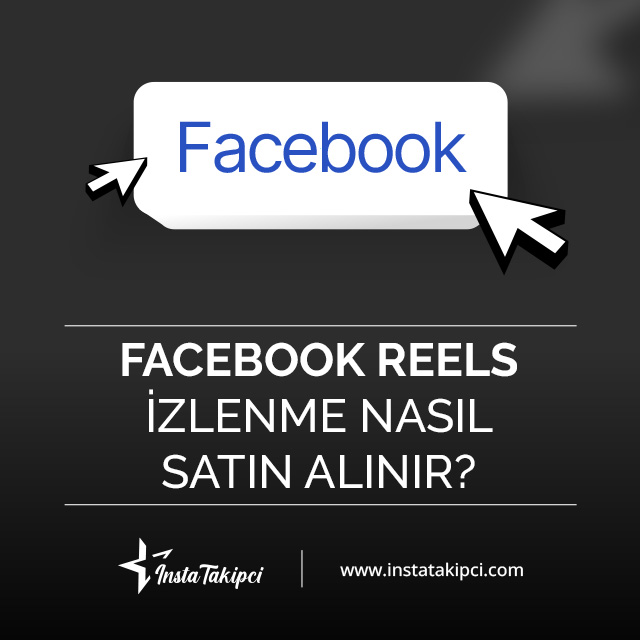 facebook reels izlenme nasıl satın alınır