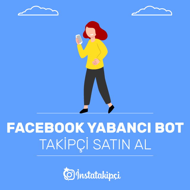 facebook bot takipçi satın al