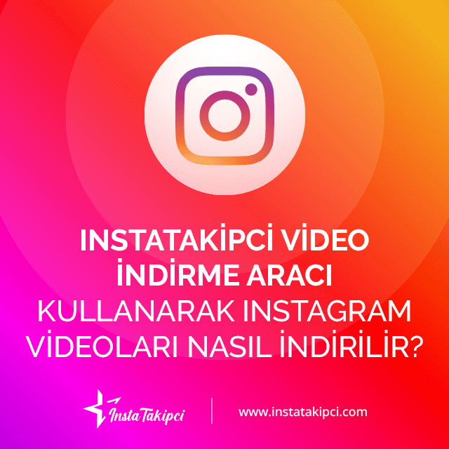 instagram video nasıl indirilir