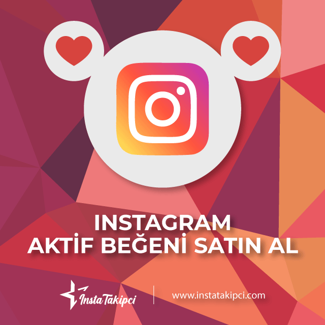 Instagram Aktif Beğeni Satın Al