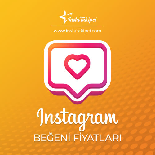 Instagram Beğeni Fiyatları 