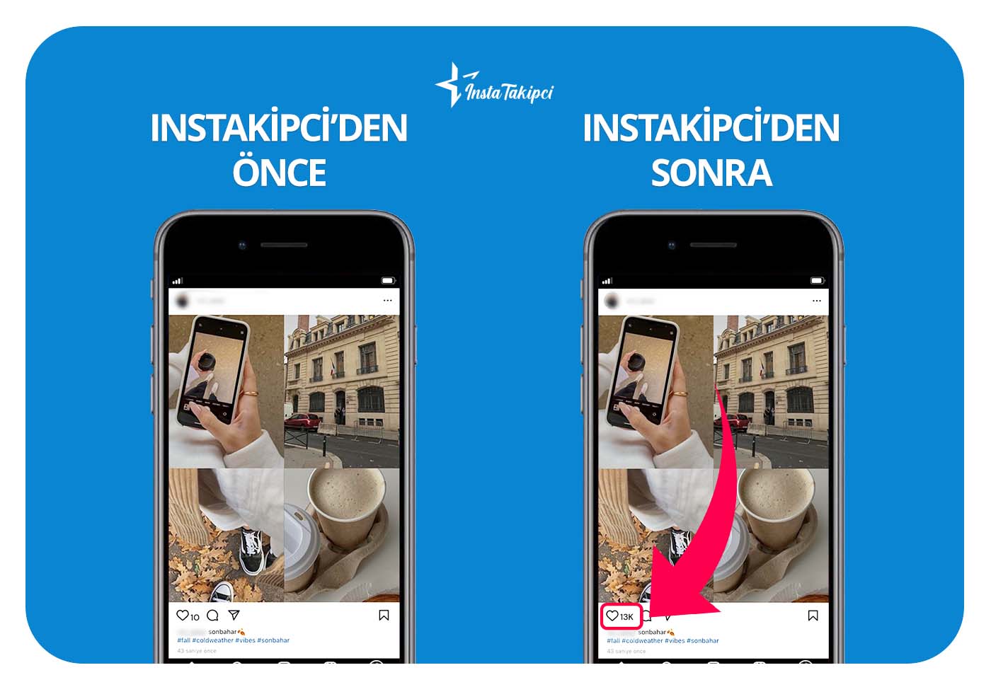 Instagram beğeni önce sonra