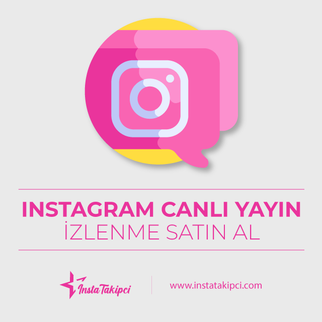 Instagram canlı yayın izlenme satın al