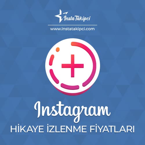 Instagram Hikaye İzlenme Fiyatları 