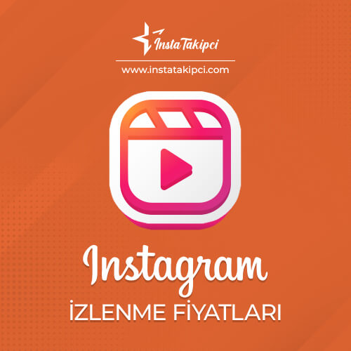 Instagram İzlenme Fiyatları