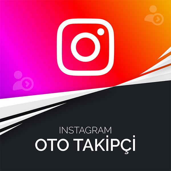 Instagram Otomatik Takipçi Satın Al