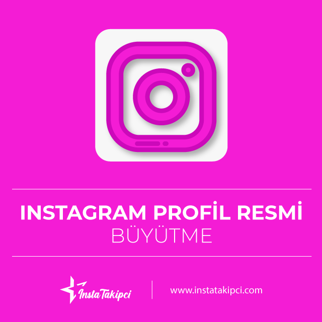 foto büyütme instagram