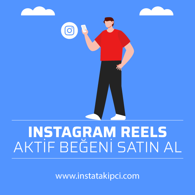 instagram reels aktif begeni satin al