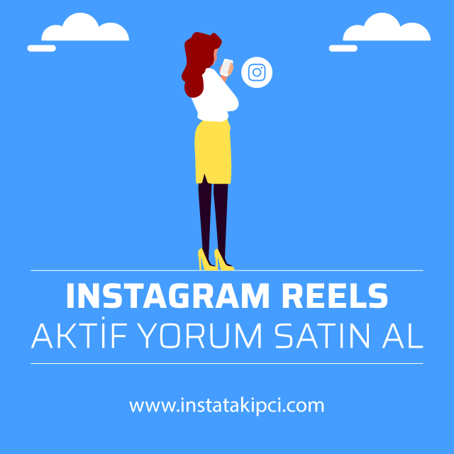 instagram reels aktif yorum satin al