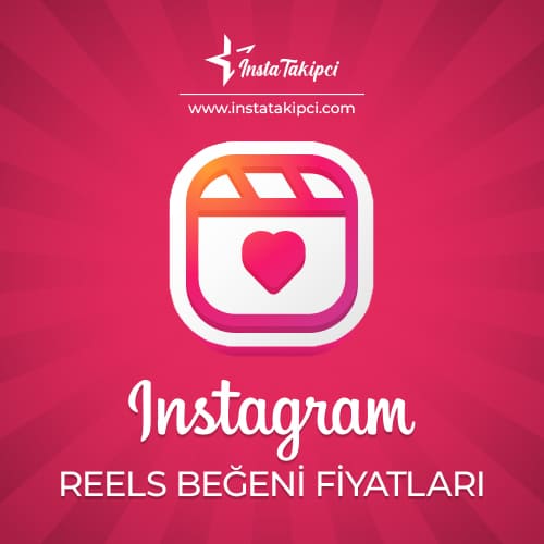 Instagram Reels Beğeni Fiyatları 