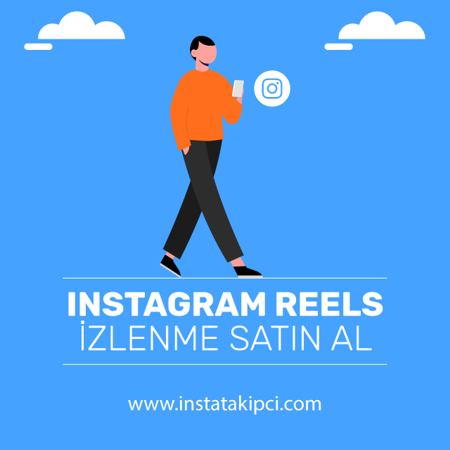 instagram reels izlenme satin al