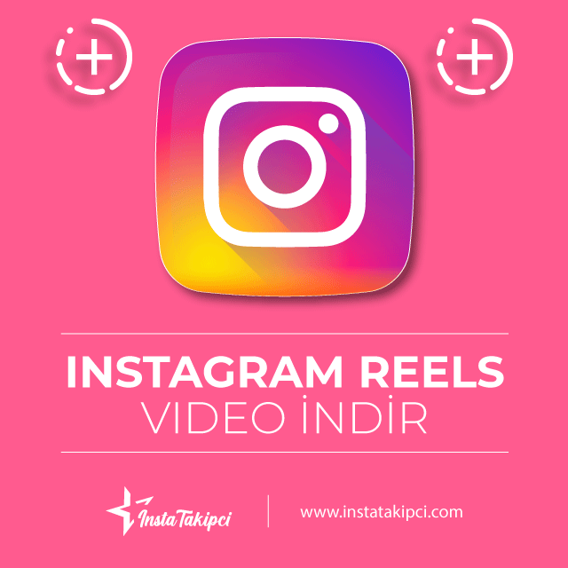 Instagram reels video indir