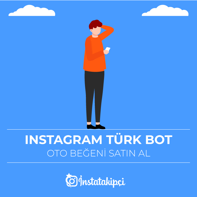 instagram türk bot oto beğeni