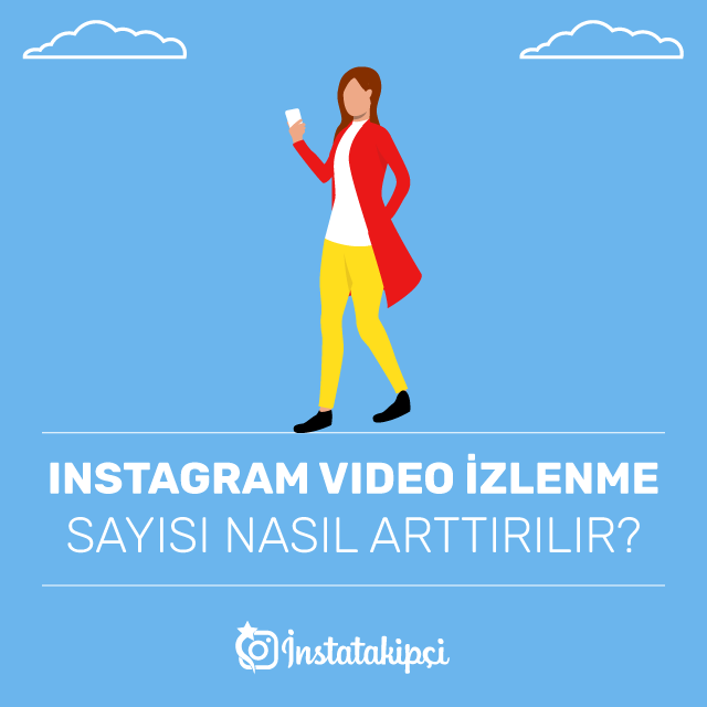 Instagram Video İzlenme Sayısı Nasıl Arttırlır?