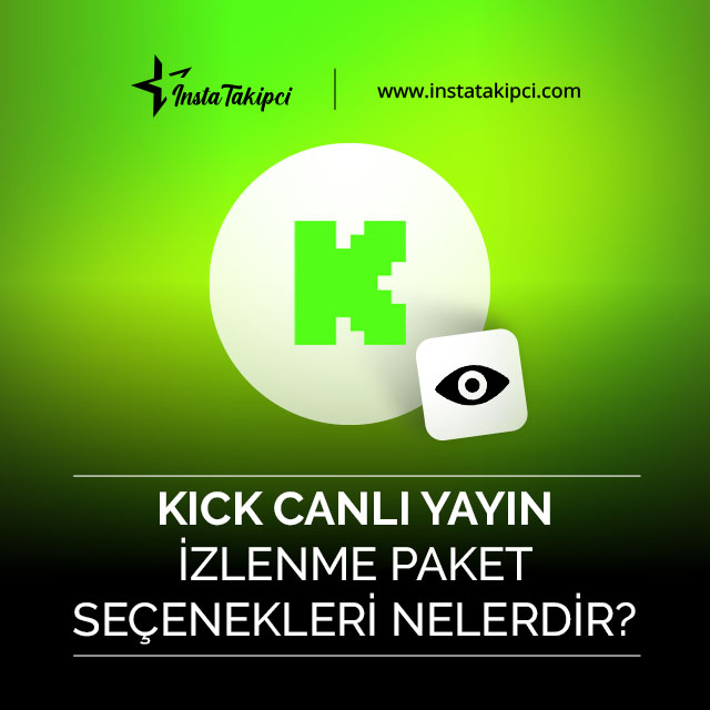 Kick canlı yayın izlenme paket seçenekleri nelerdir